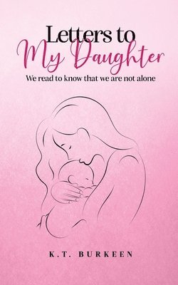 Letters to My Daughter 1