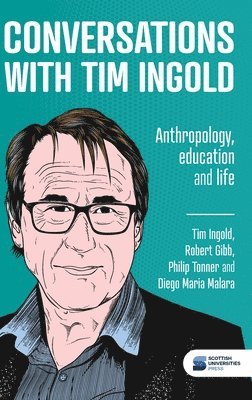 bokomslag Conversations with Tim Ingold