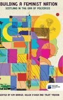 Kim Barker, Helen O'Shea - Building a feminist nation, Inbunden