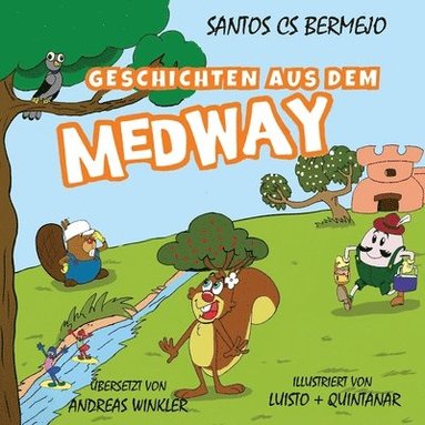 Santos Cs Bermejo - Gesch ichten aus dem Medway, Häftad