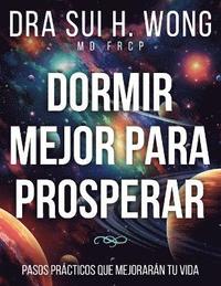 bokomslag Dormir Mejor Para Prosperar