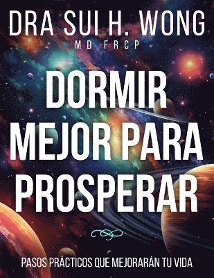bokomslag Dormir Mejor Para Prosperar
