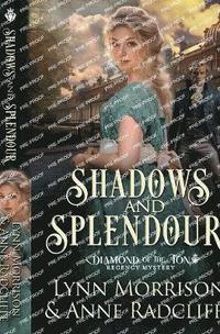 bokomslag Shadows and Splendour