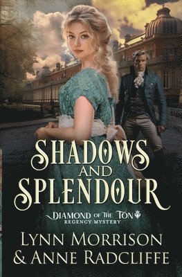 Shadows and Splendour