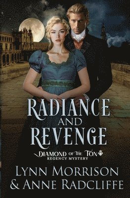 Radiance and Revenge