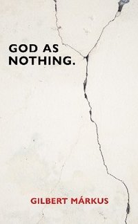 bokomslag God as Nothing