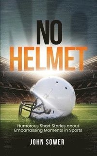 bokomslag No Helmet