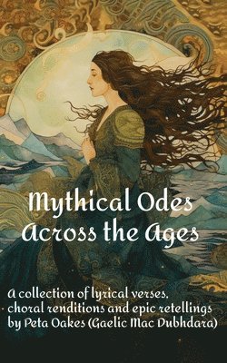 bokomslag Mythical Odes Across the Ages