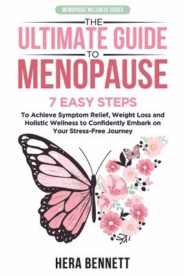 Ultimate Guide to Menopause