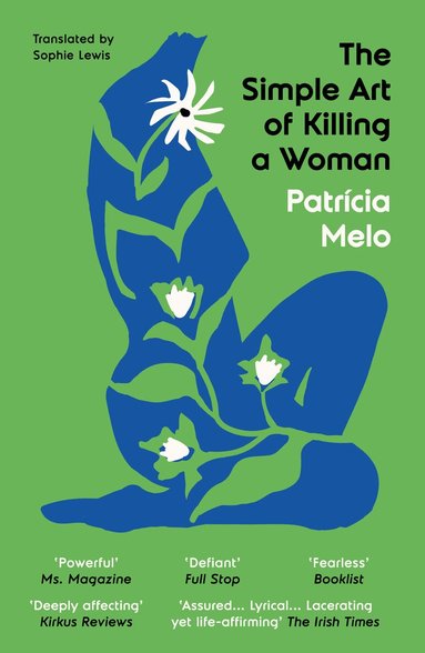 Patrícia Melo - Simple Art of Killing a Woman, Häftad