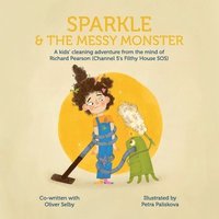 bokomslag Sparkle & the Messy Monster