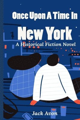 Jack Avon - Once Upon a Time in New York, Häftad