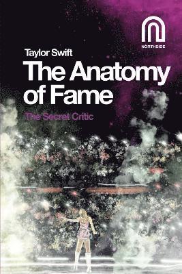 bokomslag Taylor Swift: The Anatomy of Fame