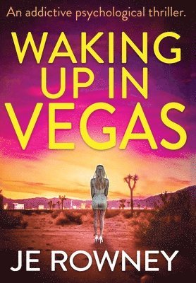 Waking Up In Vegas 1