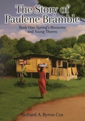 bokomslag The Story of Paulene Bramble