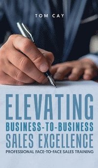 bokomslag Elevating B2B Sales Excellence