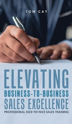 bokomslag Elevating B2B Sales Excellence