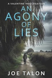 bokomslag An Agony Of Lies