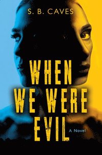 bokomslag When We Were Evil