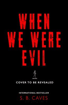 bokomslag When We Were Evil