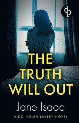 Jane Isaac - Truth Will Out, Häftad