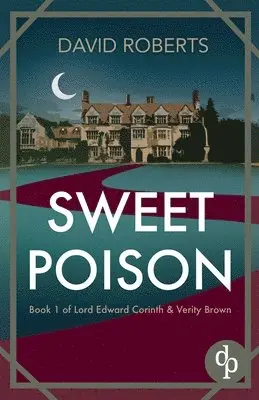 David Roberts - Sweet Poison, Häftad. Tillgänglighet: Lägg i varukorg