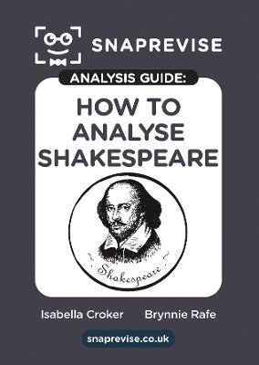 bokomslag SnapRevise Analysis Guide: How to Analyse Shakespeare