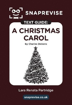 bokomslag SnapRevise A Christmas Carol Text Guide for English Literature