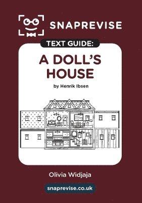 bokomslag SnapRevise A Doll's House Text Guide for English Literature