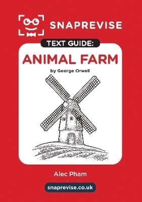 bokomslag Animal Farm Text Guide: English Literature Revision Book | Includes Analysis, Key Quotes, Character Insights, and Sample Essays for Top Grades