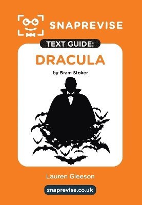 SnapRevise - SnapRevise Dracula Text Guide for English Literature, Häftad