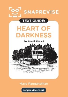 bokomslag Heart of Darkness Text Guide: English Literature Revision Book | Includes Analysis, Key Quotes, Character Insights, and Sample Essays for Top Grades