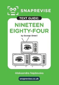 bokomslag SnapRevise Nineteen Eighty-Four (1984) Text Guide for English Literature