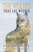 The Wolves That Lie Within 1