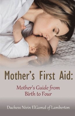 bokomslag Mother's First Aid