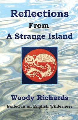 Reflections From Strange Island 1