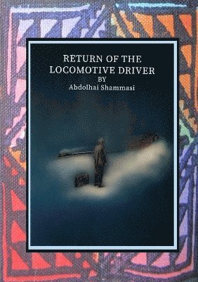 Return of the Locomotive Driver 1