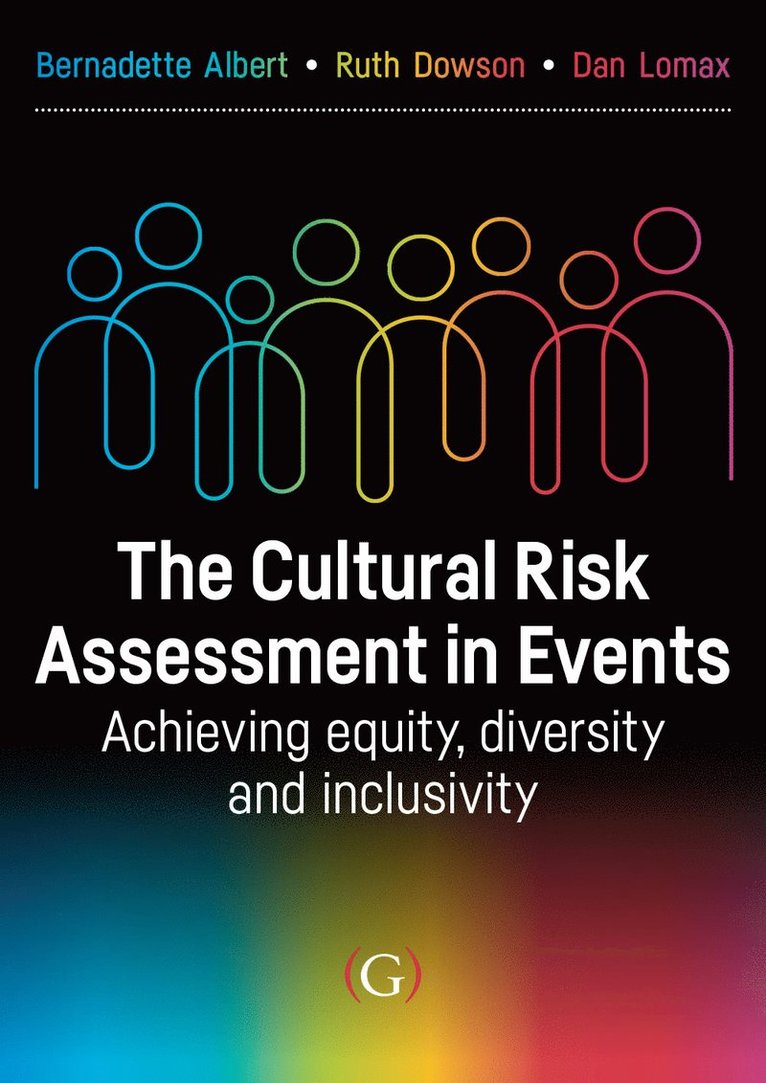 Bernadette Albert, Ruth Dowson, Dan Lomax - Cultural Risk Assessment in Events, Inbunden