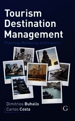Dimitrios Buhalis, Carlos Costa - Tourism Destination Management, Inbunden