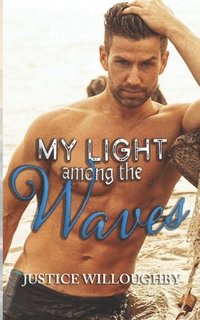 bokomslag My light among the waves