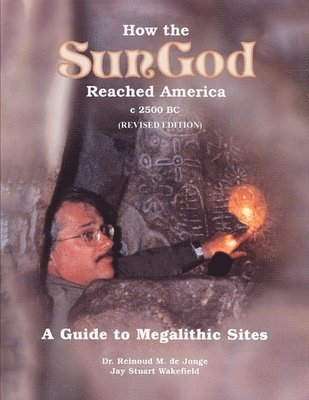 bokomslag How the SunGod Reached America (Revised Edition)