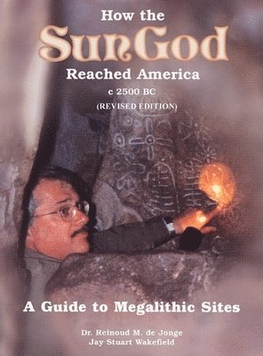 bokomslag How the SunGod Reached America (Revised Edition)