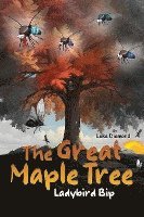 bokomslag The Great Maple Tree: Ladybird Bip