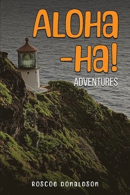 Aloha-ha! Adventures 1