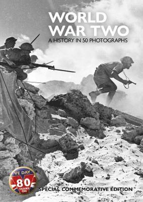 bokomslag World War Two - A History in 50 Photographs
