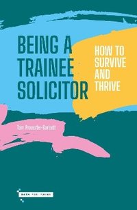 bokomslag Being a Trainee Solictor