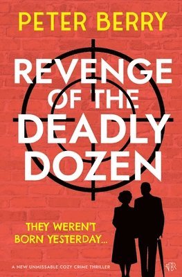 Revenge of the Deadly Dozen