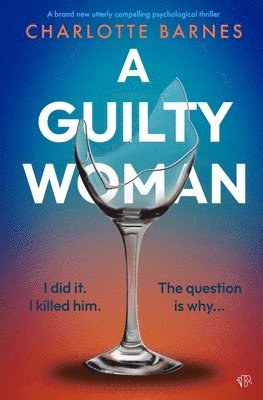 bokomslag A Guilty Woman