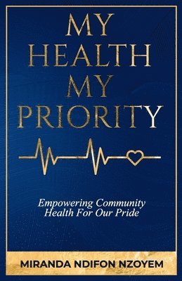 Miranda Ndifon Nzoyem - My Health My Priority, Häftad