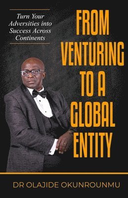 bokomslag Venture Into A Global Entity